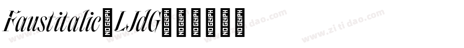 Faustitalic-LJdG字体转换