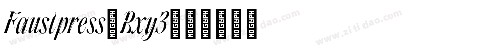 Faustpress-Rxy3字体转换