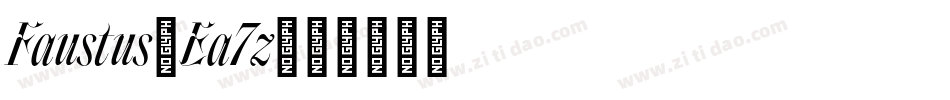 Faustus-Ea7z字体转换