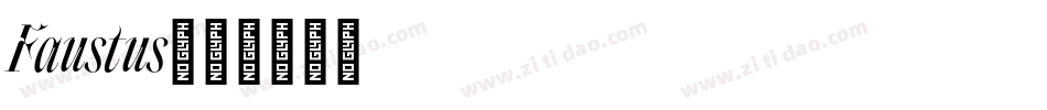Faustus字体转换