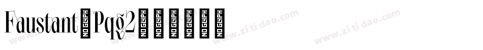 Faustant-Pqg2字体转换