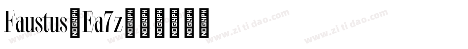 Faustus-Ea7z字体转换