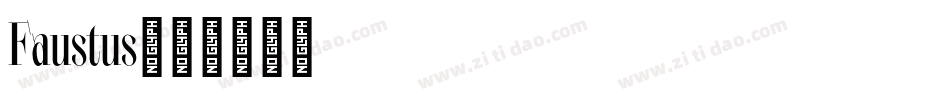 Faustus字体转换