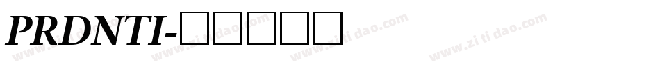PRDNTI字体转换