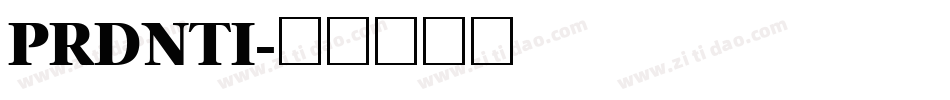 PRDNTI字体转换