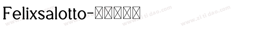 Felixsalotto字体转换