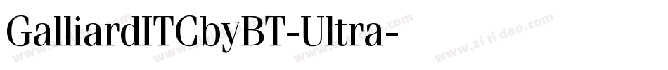GalliardITCbyBT-Ultra字体转换