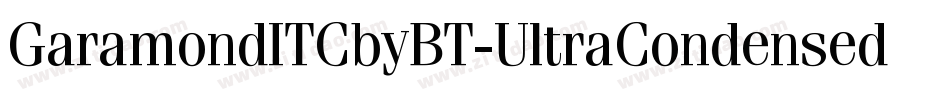 GaramondITCbyBT-UltraCondensed字体转换