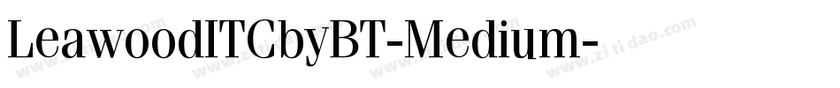 LeawoodITCbyBT-Medium字体转换