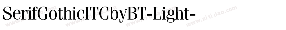 SerifGothicITCbyBT-Light字体转换