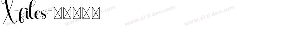 X-files字体转换
