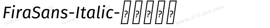 FiraSans-Italic字体转换