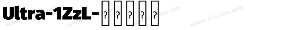 Ultra-1ZzL字体转换