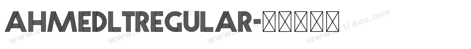 AhmedLTRegular字体转换