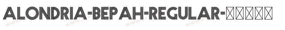 Alondria-Bepah-Regular字体转换 Alondria-Bepah-Regular字体转换
