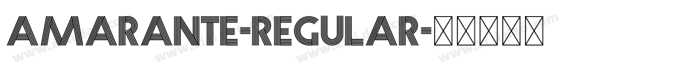 Amarante-Regular字体转换