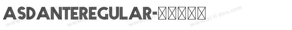 AsdanteRegular字体转换