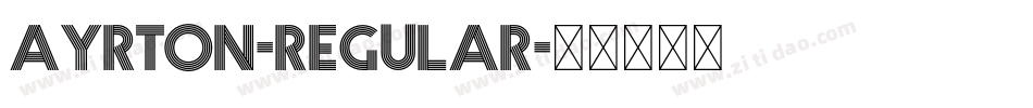 Ayrton-Regular字体转换