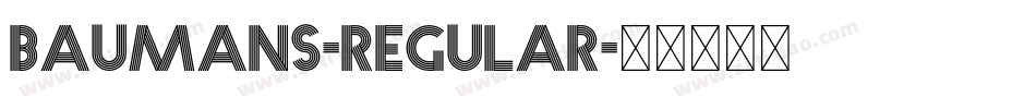 Baumans-Regular字体转换