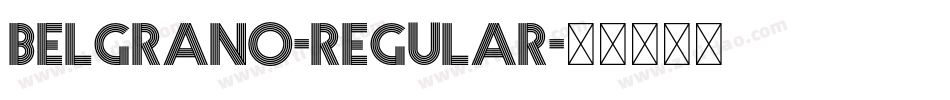 Belgrano-Regular字体转换