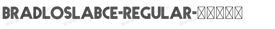 BradloSlabCE-Regular字体转换