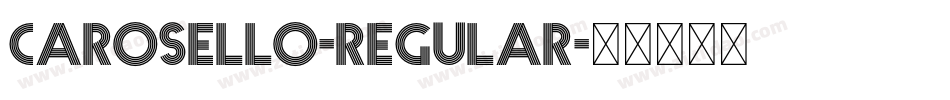 Carosello-Regular字体转换
