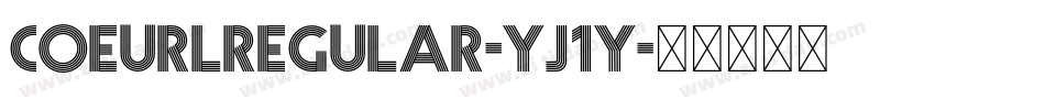 CoeurlRegular-Yj1y字体转换
