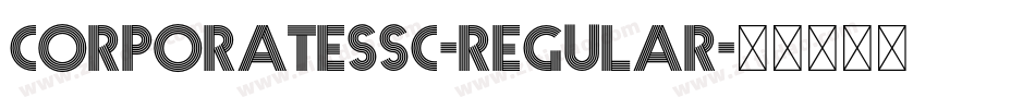CorporateSSC-Regular字体转换