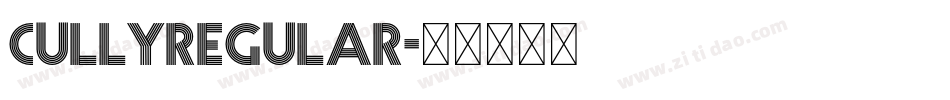 CullyRegular字体转换 CullyRegular字体转换