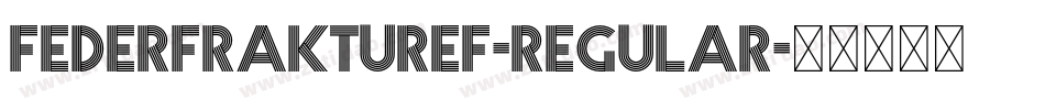FederFrakturEF-Regular字体转换
