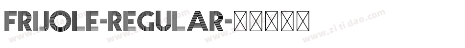 Frijole-Regular字体转换