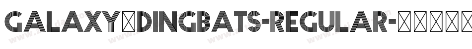 Galaxy_dingbats-Regular字体转换 Galaxy_dingbats-Regular字体转换