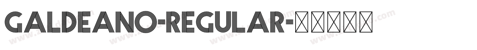 Galdeano-Regular字体转换