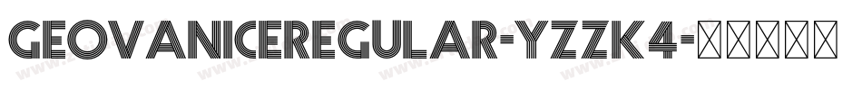 GeovaniceRegular-YzzK4字体转换