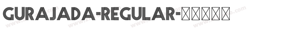 Gurajada-Regular字体转换