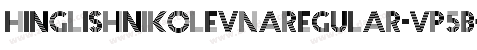 HinglishNikolevnaRegular-Vp5B字体转换