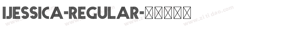 Ijessica-Regular字体转换