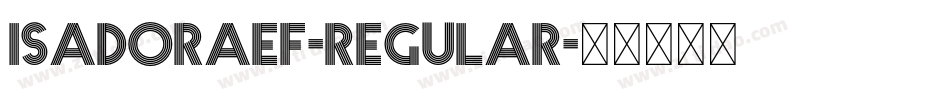 IsadoraEF-Regular字体转换