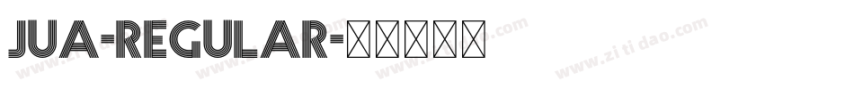 Jua-Regular字体转换
