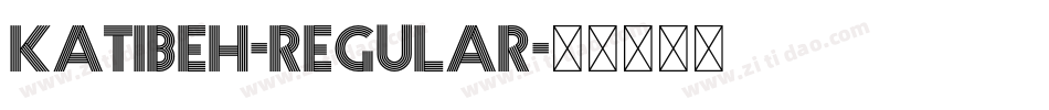 Katibeh-Regular字体转换