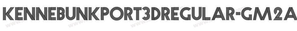 Kennebunkport3DRegular-Gm2A字体转换 Kennebunkport3DRegular-Gm2A字体转换