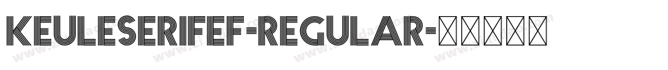 KeuleSerifEF-Regular字体转换