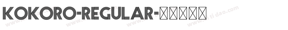 Kokoro-Regular字体转换