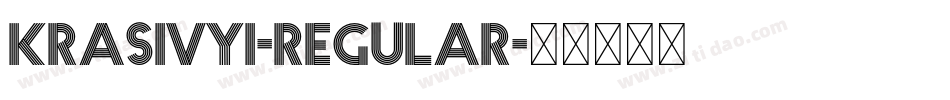 Krasivyi-Regular字体转换