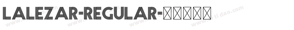 Lalezar-Regular字体转换