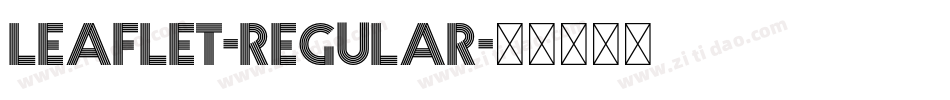 Leaflet-Regular字体转换 Leaflet-Regular字体转换