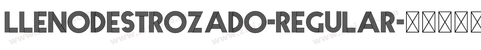 LlenoDestrozado-Regular字体转换