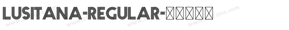 Lusitana-Regular字体转换