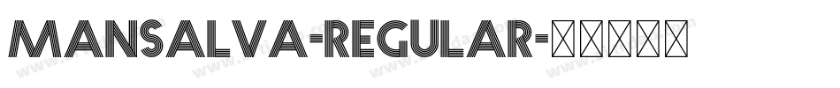 Mansalva-Regular字体转换
