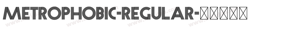 Metrophobic-Regular字体转换
